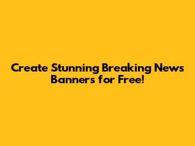 Create Stunning Breaking News Banners for Free!