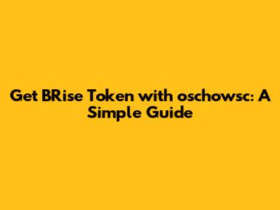 Get BRise Token with oschowsc: A Simple Guide
