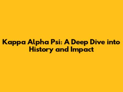 Kappa Alpha Psi: A Deep Dive into History and Impact