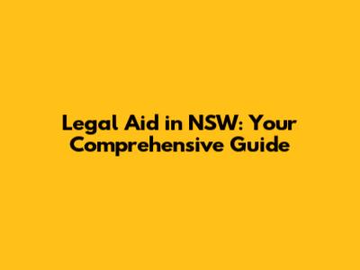 Legal Aid in NSW: Your Comprehensive Guide