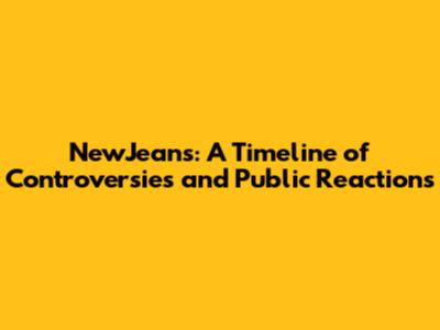 NewJeans: A Timeline of Controversies and Public Reactions